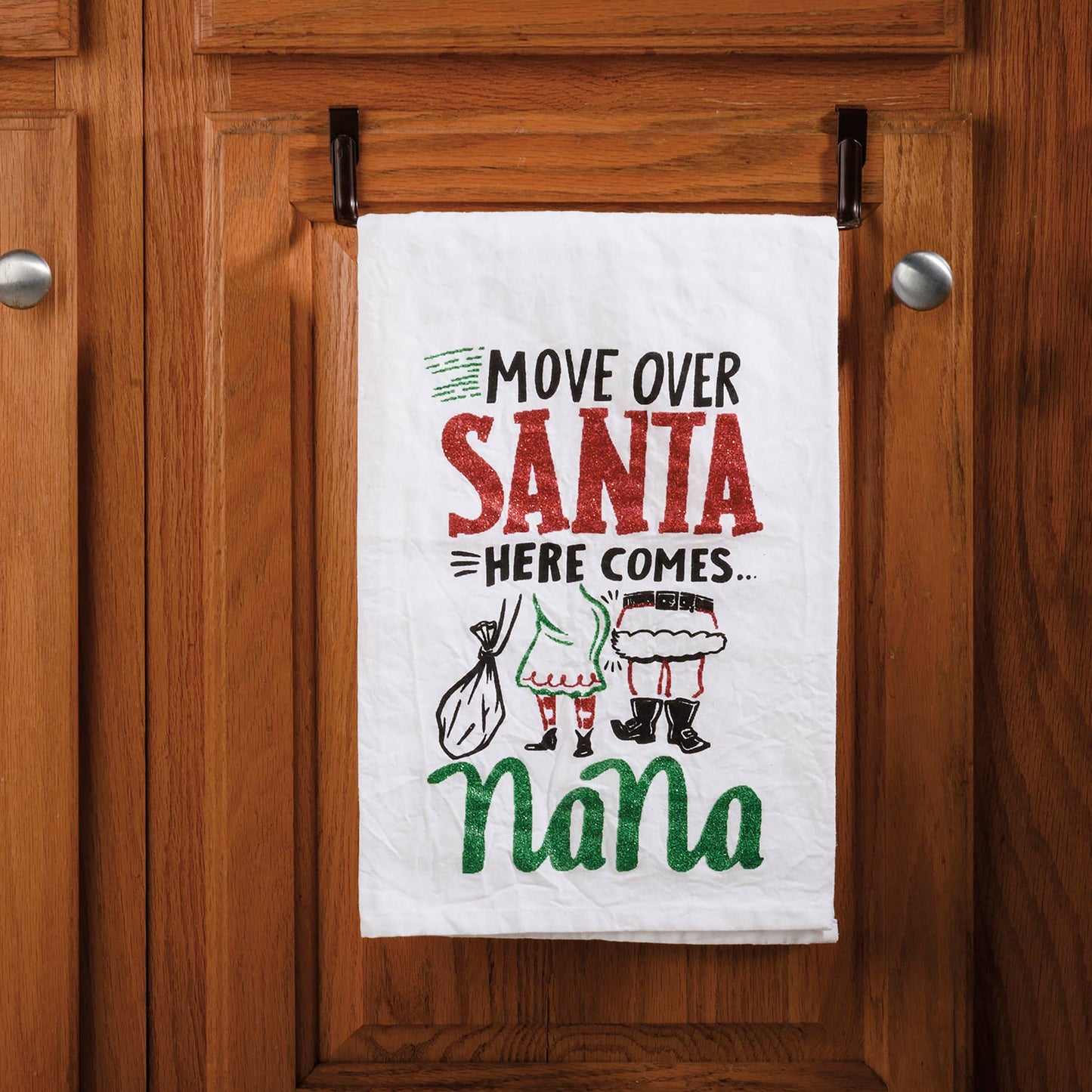 Move Over Santa Here Comes Nana Kitchen Towel