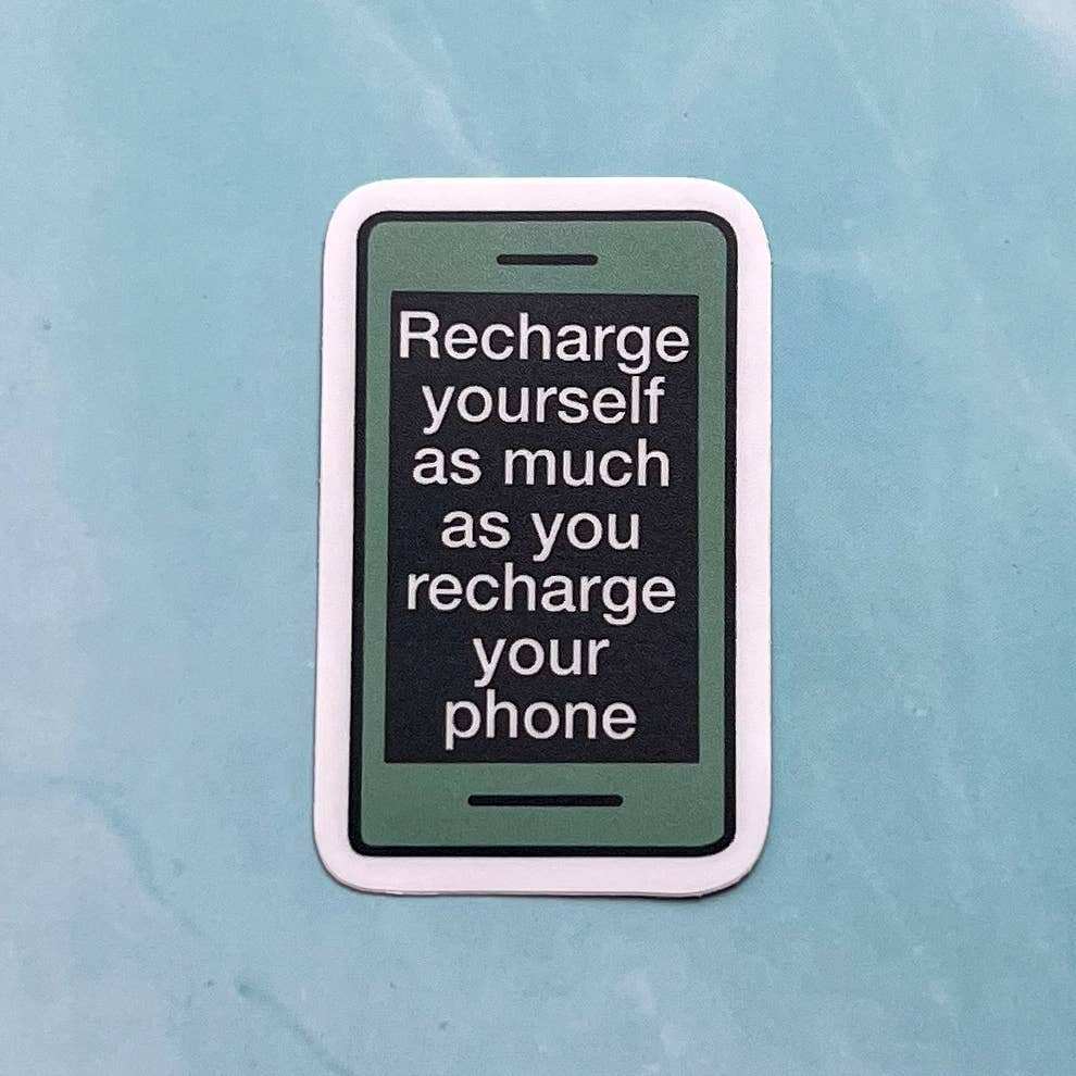 Uplifter Sticker - Recharge yourself as much as you charge your phone sticker