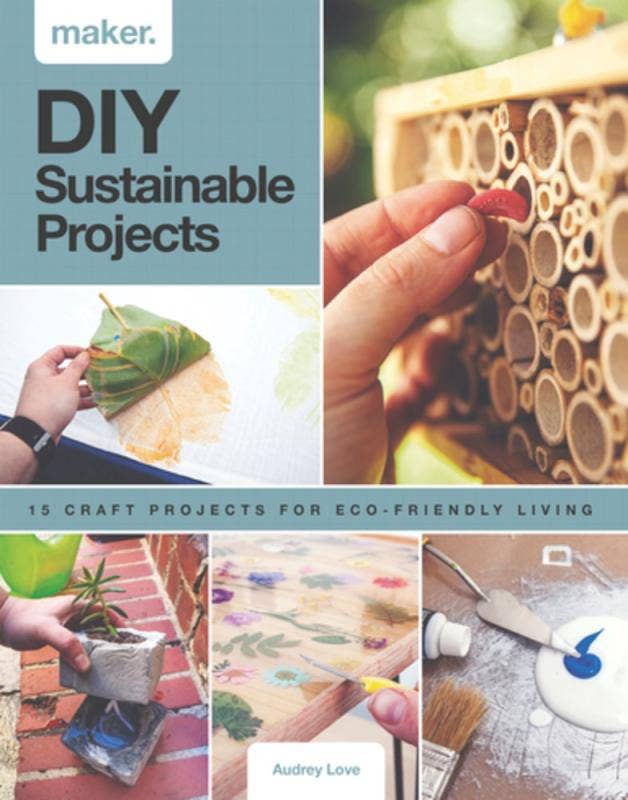 Microcosm Publishing & Distribution - DIY Sustainable Projects: 15 Craft Projects for Eco-Friendly
