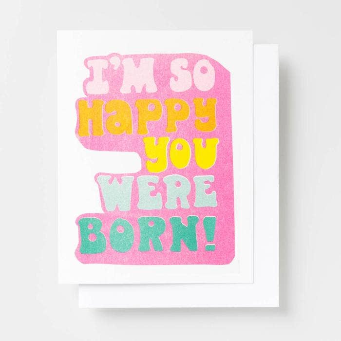 So Happy You Were Born Risograph Birthday Greeting Card