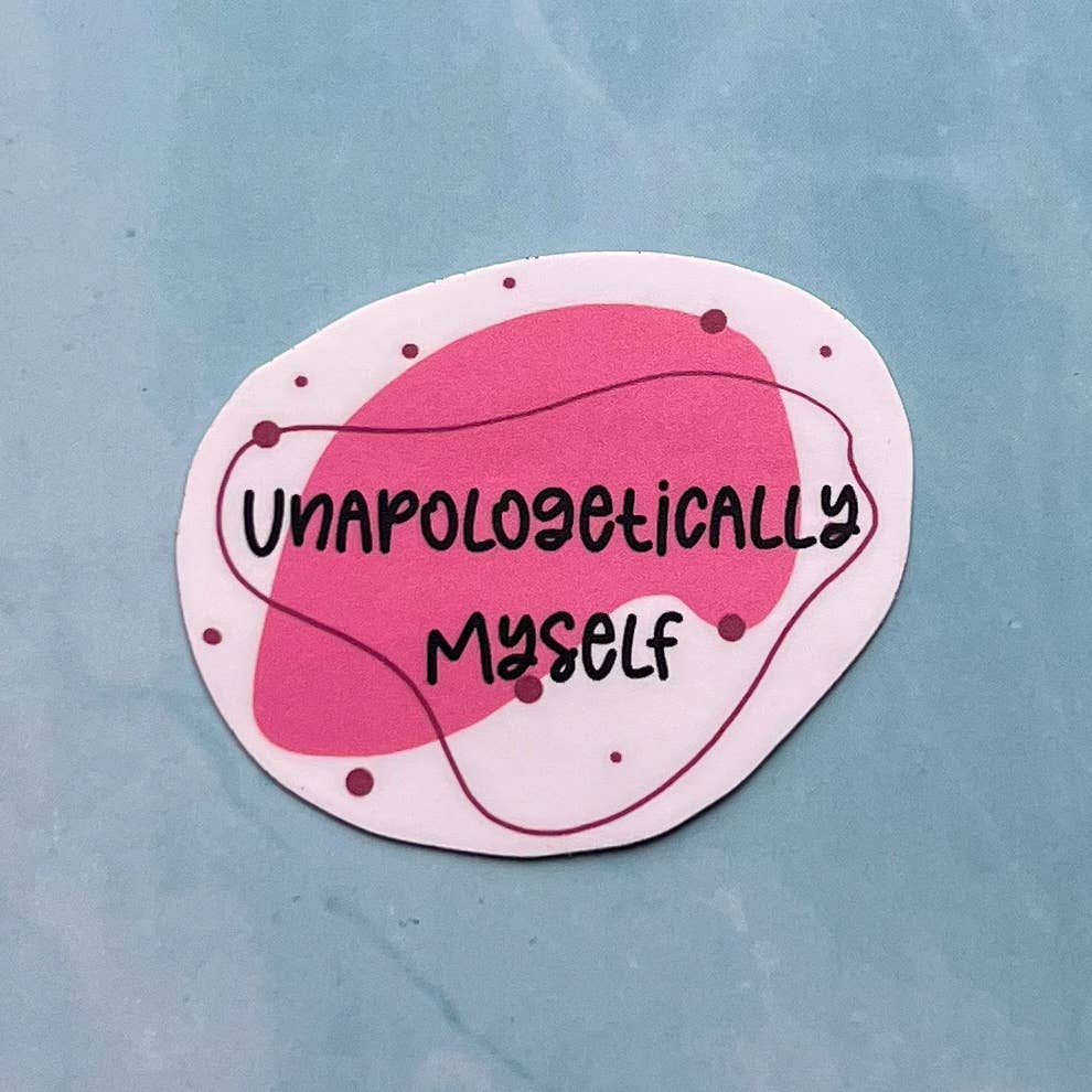 Uplifter Sticker - Unapologetically myself sticker