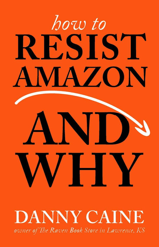 Microcosm Publishing & Distribution - How to Resist Amazon and Why (Zine)
