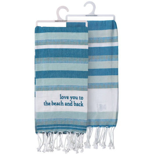 Love You To The Beach And Back Kitchen Towel
