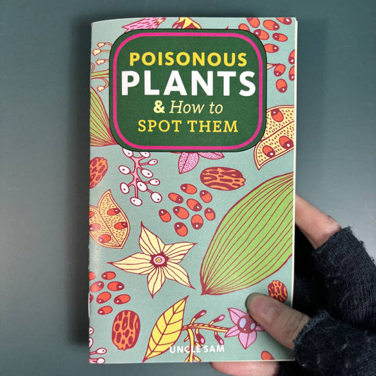 Microcosm Publishing & Distribution - Poisonous Plants & How to Spot Them (Zine)