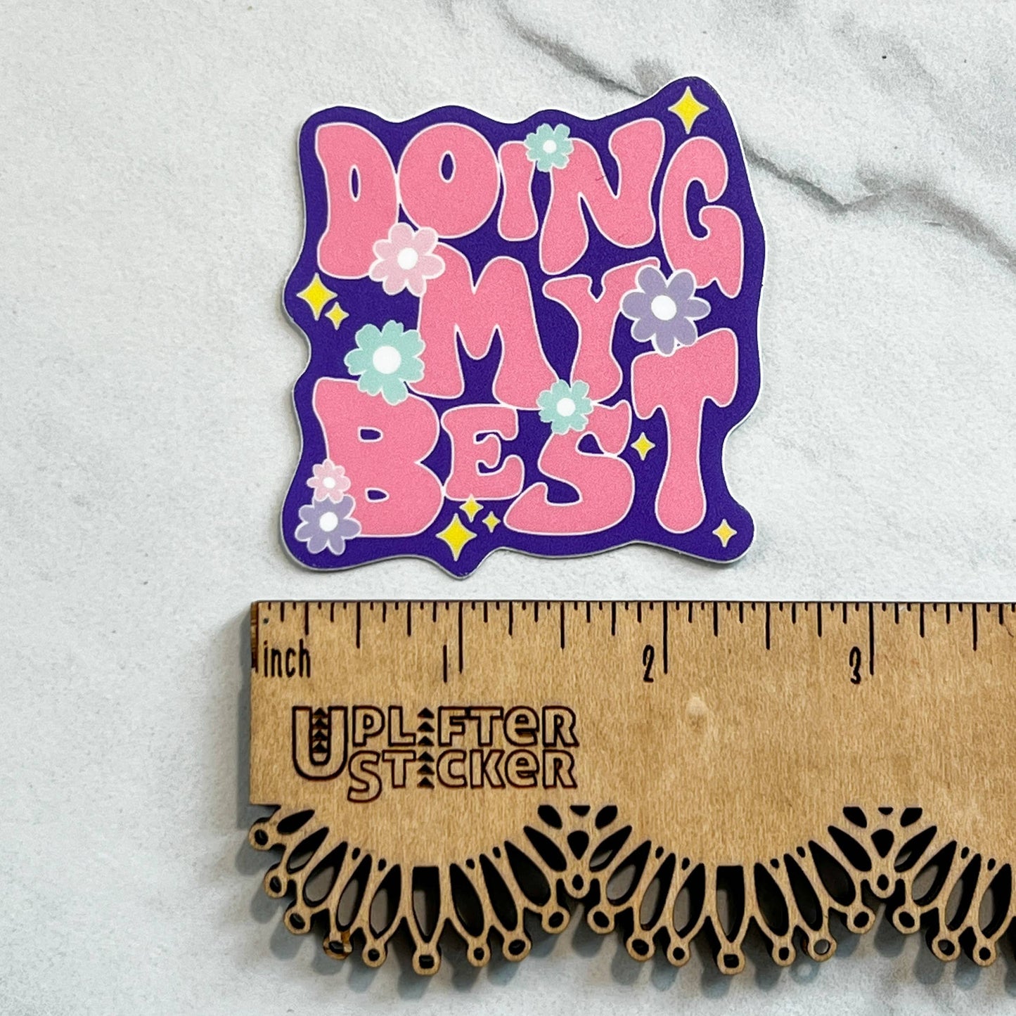 Uplifter Sticker - Doing my best purple sticker