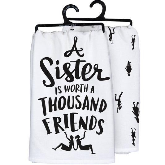 Sister Is Worth A Thousand Friends Kitchen Towel