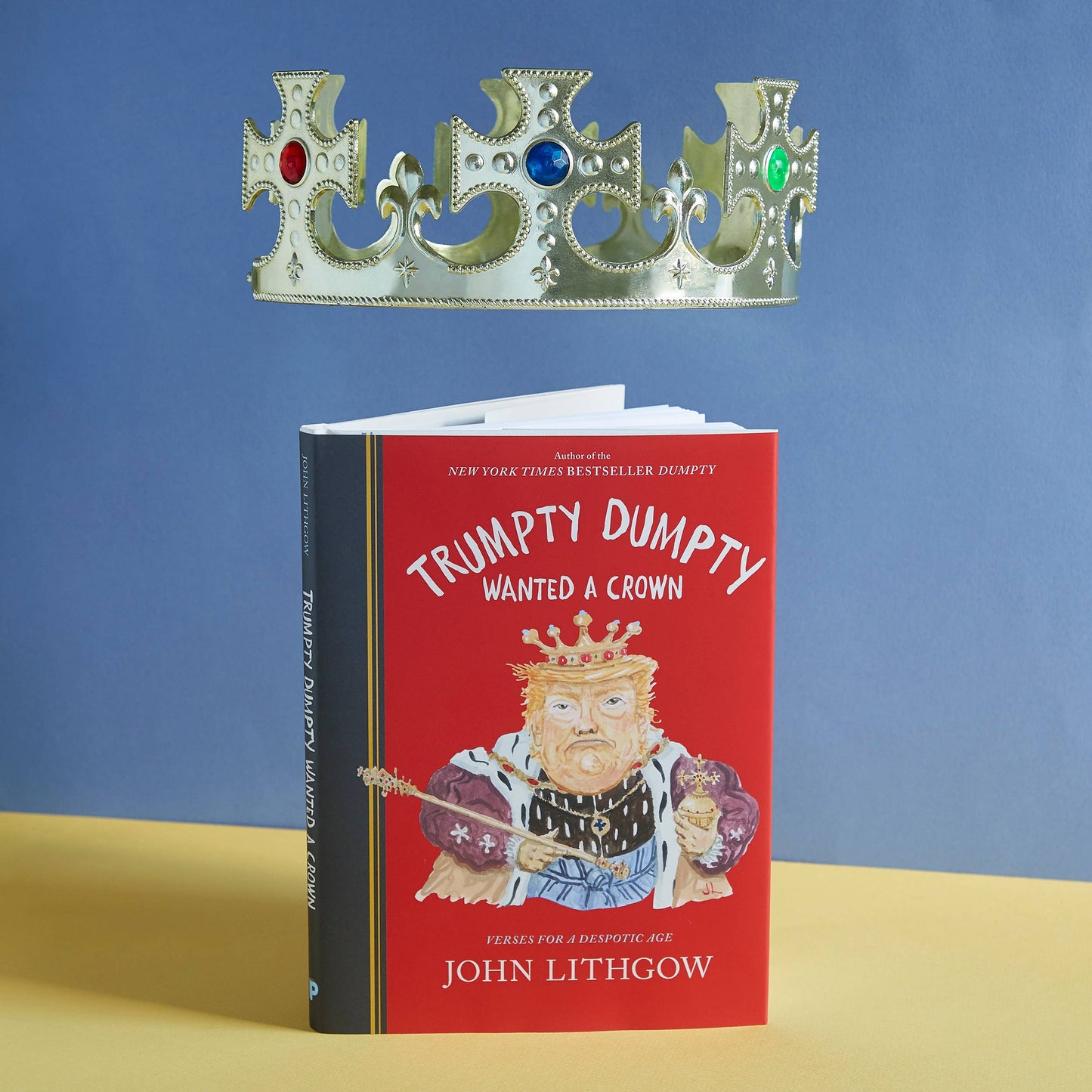 Trumpty Dumpty Wanted a Crown