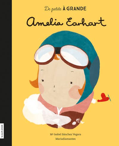 Microcosm Publishing & Distribution - Amelia Earhart (Little People, Big Dreams)