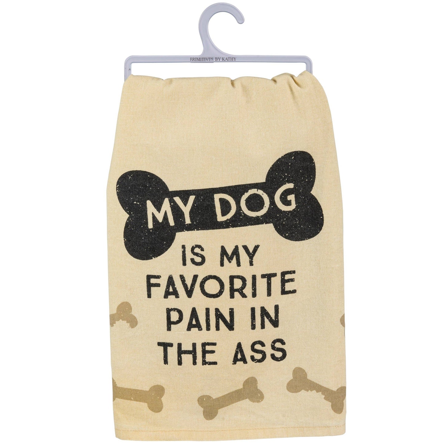 My Dog Is My Favorite Pain Kitchen Towel