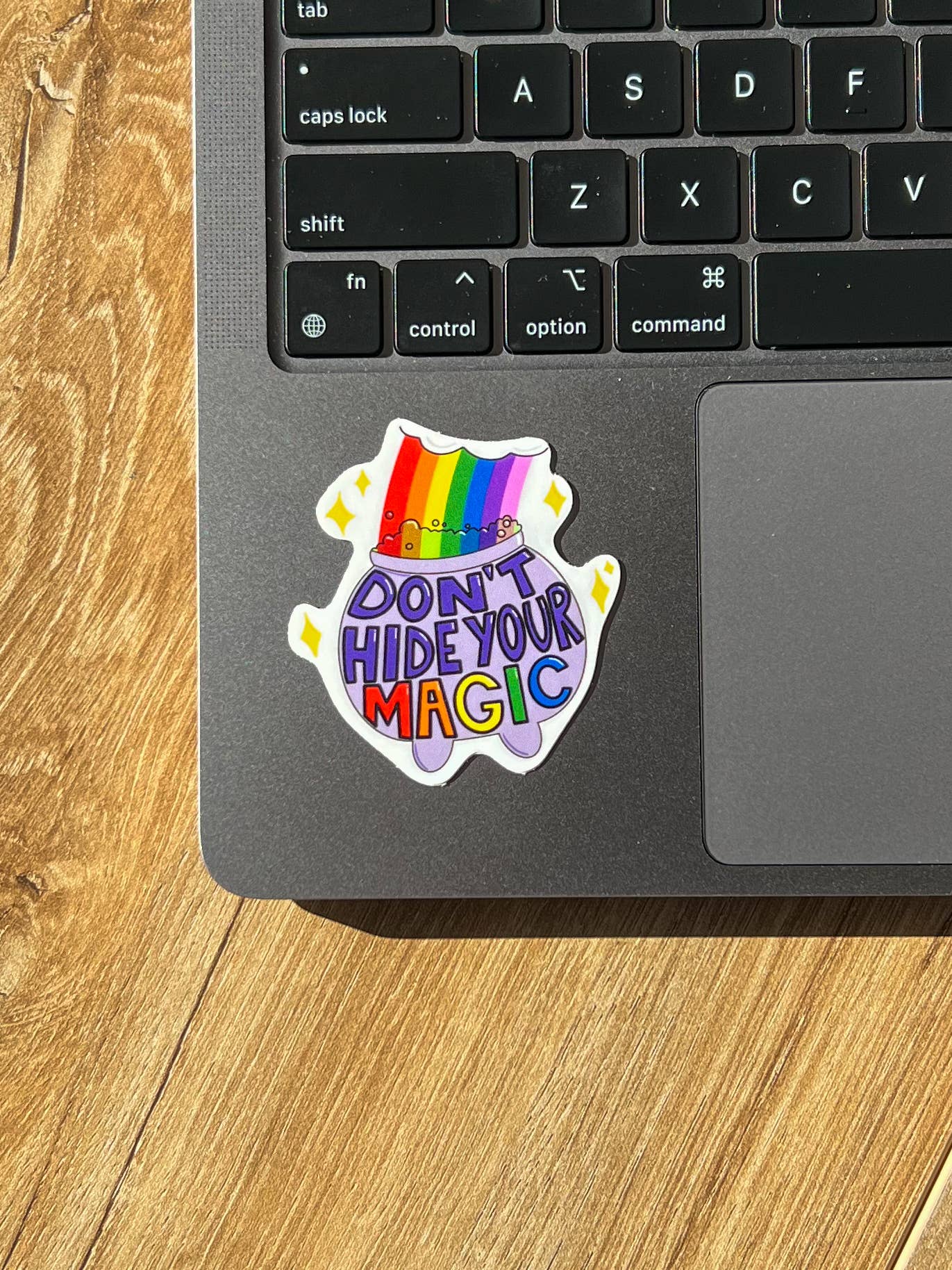 Uplifter Sticker - Don't hide your magic sticker