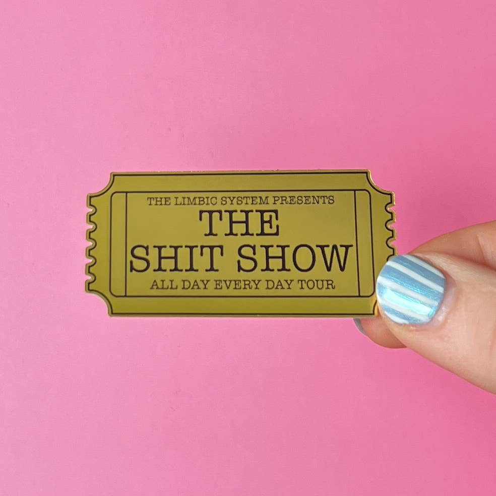 Uplifter Sticker - Ticket to the shit show sticker