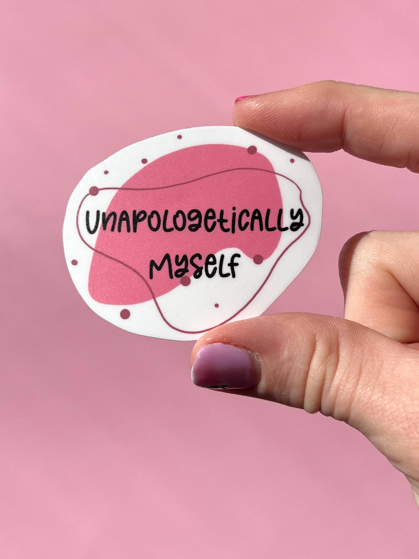 Uplifter Sticker - Unapologetically myself sticker