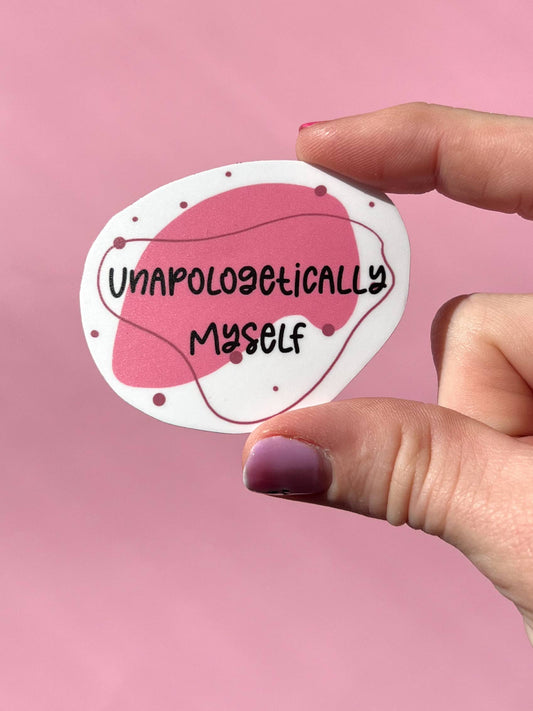 Uplifter Sticker - Unapologetically myself sticker