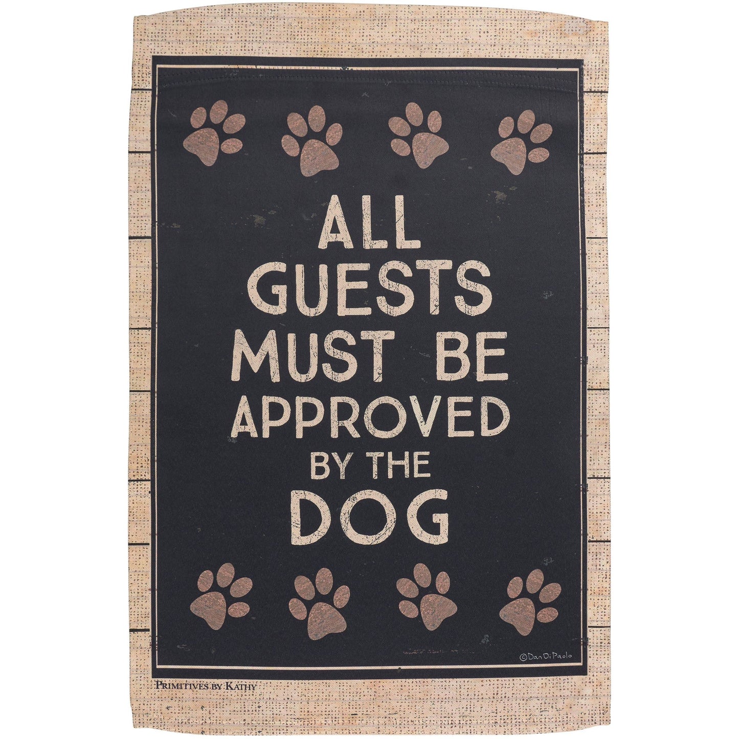 All Guests Approved By Dog Garden Flag