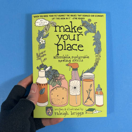 Make Your Place: Affordable, Sustainable Nesting Skills 2E