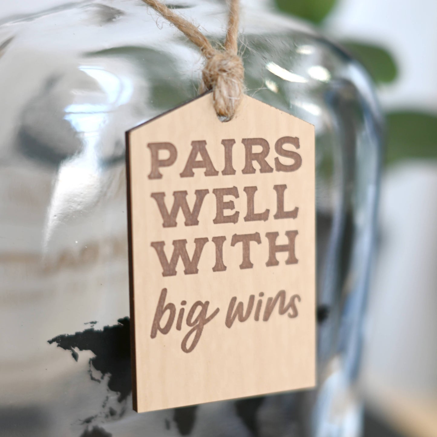 Pairs Well With Big Wins Bottle Tag