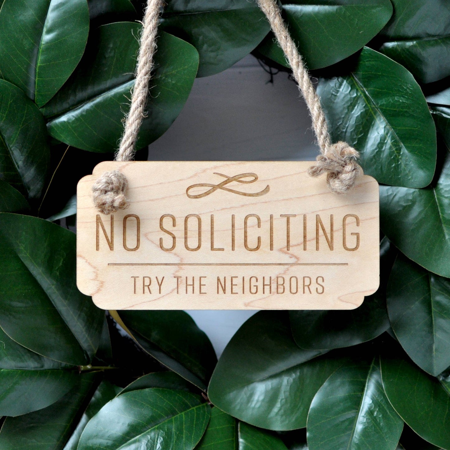 No Soliciting - Try The Neighbors Funny Door Sign Home Decor